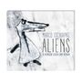 Marco Tschirpke: Aliens: 30 komische Lieder ohne Refrain, CD