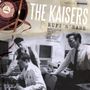 The Kaisers: Ruff 'N' Rare: Unreleased Tracks And Alternate Versions 1993 - 2000 (Mono), 10I