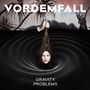 Vordemfall: Gravity Problems, CD