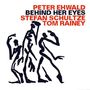 Peter Ehwald: Behind Her Eyes, CD