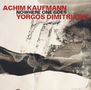 Achim Kaufmann: Nowhere One Goes, CD