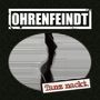 Ohrenfeindt: Tanz nackt.(Limited-Fanbox), CD