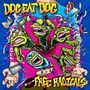 Dog Eat Dog: Free Radicals, CD