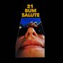 Text: "21 BUM SALUTE". Nahaufnahme eines Gesichts mit Sonnenbrille, im Hintergrund moderne Architektur., CD