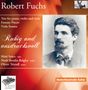 Robert Fuchs (1847-1927): Klaviertrio op.115, CD