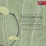 Steffen Wolf (geb. 1971): Der Vogelsang (Rezitationsmusik für Sprecher & Streichquartett), CD