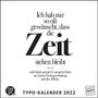 Funi Smart Art: Sprüche im Quadrat 2022 - Typo-Kalender von FUNI SMART ART - Funny Quotes - Quadrat-Format 24 x 24 cm - 12 Monatsblätter mit typografisch gestalteten Sprüchen, KAL