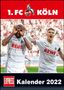 : 1. FC Köln 2022 - Fußball-Kalender - Express-Fankalender - Wandkalender 29,7 x 42 cm, KAL