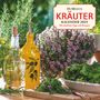 : DuMonts Kräuter-Kalender 2025 - Broschürenkalender - mit Texten und Rezepten - Format 30 x 30 cm, KAL