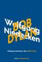 Wolfgang Niedecken: Wolfgang Niedecken über Bob Dylan (Mängelexemplar*), Buch