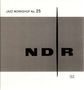 NDR Jazz Workshop No.25, 2 CDs