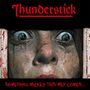 Thunderstick: Something Wicked This Way Comes (Limited-Edition) (Red Vinyl), LP