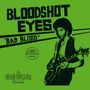 Bloodshot Eyes: Bad Blood (White Vinyl), LP