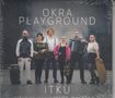 Okra Playground: Itku, CD