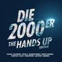 : Die 2000er - The Hands Up Edition, CD,CD