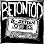 Betontod: B-Seiten (Limitierte Edition), CD