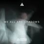 Sleeping Romance: We All Are Shadows, CD