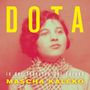 Dota: In der fernsten der Fernen - Gedichte von Mascha Kaleko (Limited Edition) (exklusiv für jpc!), LP