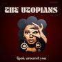 The Utopians: Look Around You, LP