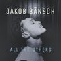 Jakob Bänsch: All The Others (180Gr.), LP