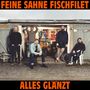 Feine Sahne Fischfilet: Alles glänzt, LP