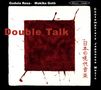 Gudula Rosa & Makiko Goto - Japanische Musik für Blockflöte & Koto "Double Talk", CD