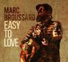 Marc Broussard: Easy To Love, CD