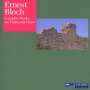 Ernest Bloch: Sämtliche Werke für Violine & Klavier, CD,CD