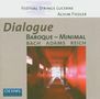 Festival Strings Lucerne - Dialogue Baroque - Minimal, CD