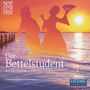 Carl Millöcker: Der Bettelstudent (gekürzte Fassung), CD