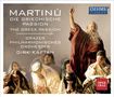 Bohuslav Martinu (1890-1959): Die Griechische Passion, CD