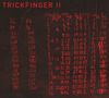 Trickfinger (John Frusciante): II, CD