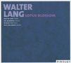 Walter Lang (1961-2021): Lotus Blossom, CD