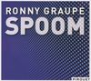 Ronny Graupe (geb. 1979): Spoom, CD