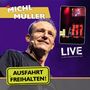 Michl Müller: Ausfahrt Freihalten! Live, CD