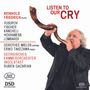 : Reinhold Friedrich - Listen to our Cry, SACD