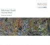 Michael Quell (geb. 1960): Kammermusik Vol.1, CD