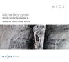 Michal Dobrzynski: Werke für Streichquartett, CD