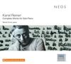 "Karel Reiner: Complete Works for Solo Piano, Moritz Ernst, piano. Logo NEOS, Mann im Schwarzweißbild stützt Kopf.", 2 CDs
