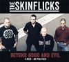 The Skinflicks: Beyond Good And Evil, CD