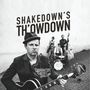 Shakedown Tim & The Rhythm Revue: Shakedown's Th'owdown (Limited-Edition), LP