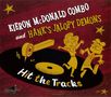 Kieron McDonald Combo & Hank's Jalopy Demons: Hit The Tracks (Limited-Edition) (Split Album), LP