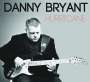 Danny Bryant: Hurricane, LP