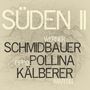 Werner Schmidbauer, Pippo Pollina & Martin Kälberer: Süden II (180g), LP,LP