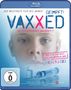 Andrew Wakefield: Vaxxed - Die schockierende Wahrheit (Blu-ray), BR