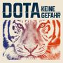 Dota: Keine Gefahr (Limited Edition), LP