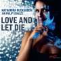Katharina Ruckgaber - Love And Let Die, CD