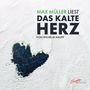 Wilhelm Hauff: Max Müller liest Das Kalte Herz, 2 CDs