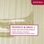 Trompete & Orgel 1 - Glanz des festlichen Barock, CD