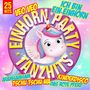 Simone Sommerland, Karsten Glück & Die Kita-Frösche: Einhorn Party Tanzhits, CD